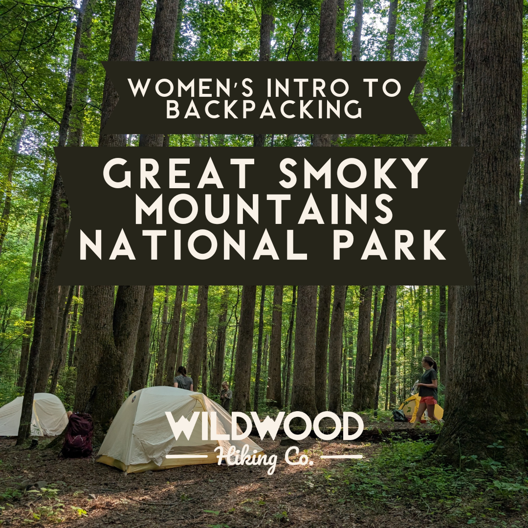 Women's Intro to Backpacking- Great Smoky Mountains National Park