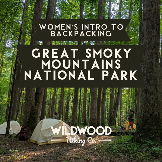Women's Intro to Backpacking- Great Smoky Mountains National Park (2026)