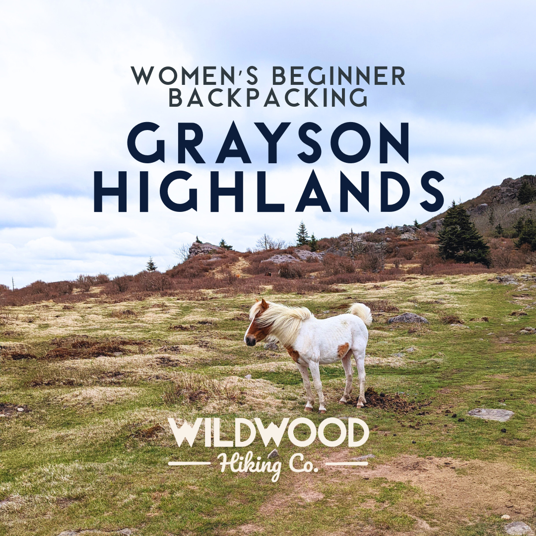 Women's Beginner Backpacking Trip- Grayson Highlands, VA (2026)